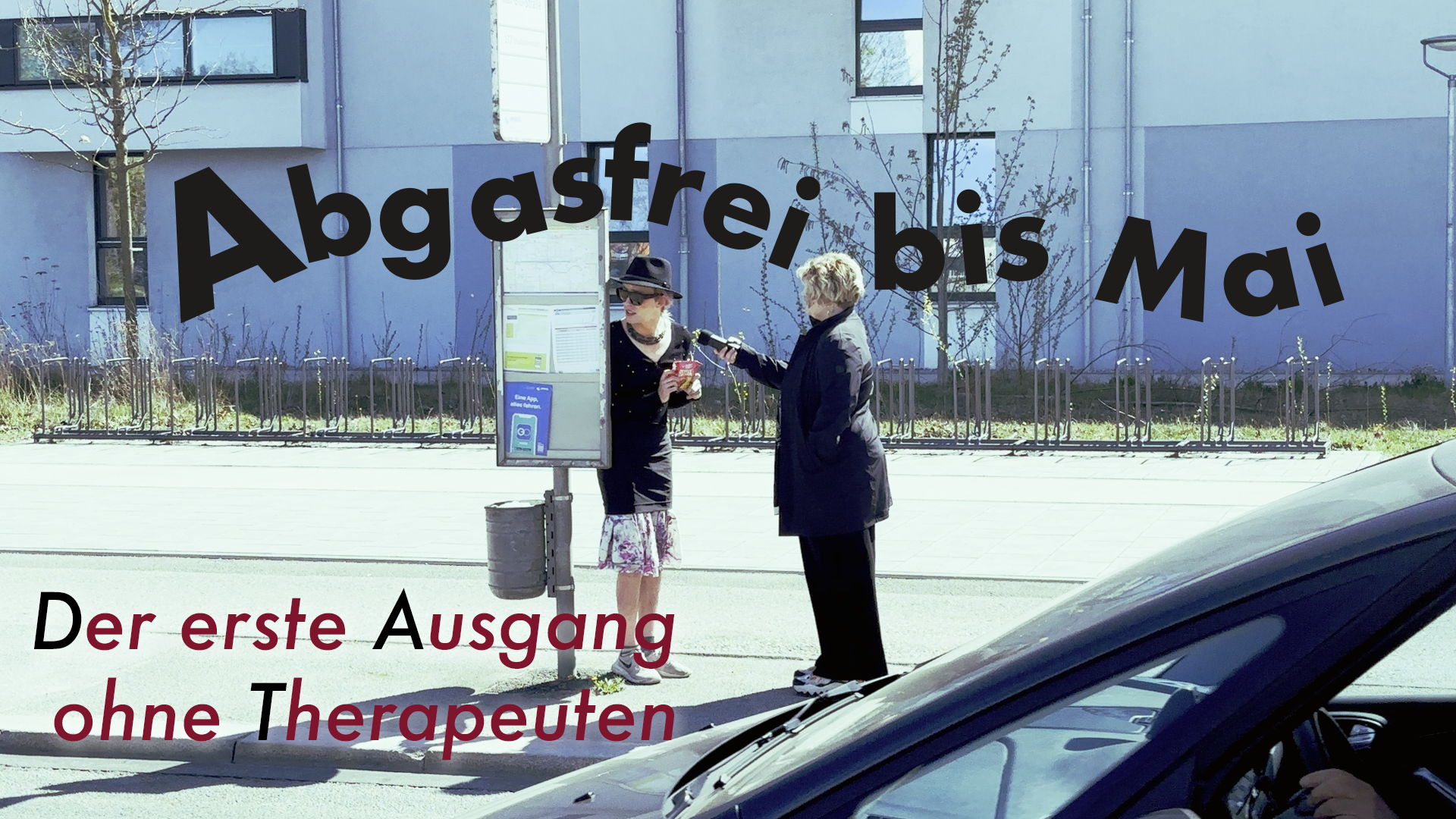 Abgasfrei bis Mai - Der erste Ausgang ohne Therapeuten